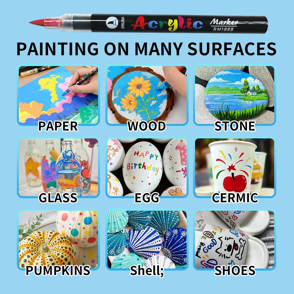 Acrylic marker with images of various surfaces it can be used on, including paper, wood, stone, glass, egg, ceramic, pumpkins, shell, and shoes.